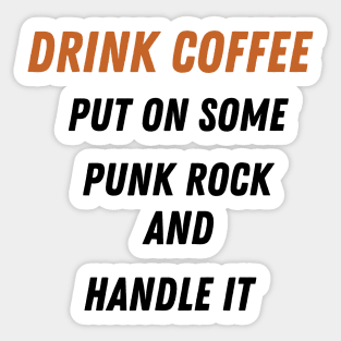 Coffee Punk Rock Handle It Sticker